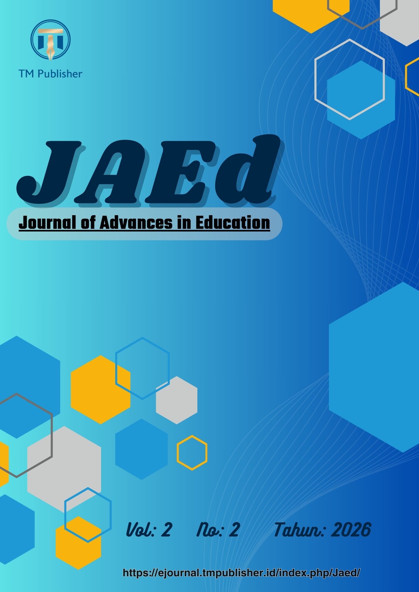 					View Vol. 2 No. 2 (2026): JAEd : Journal of Advances in Education
				