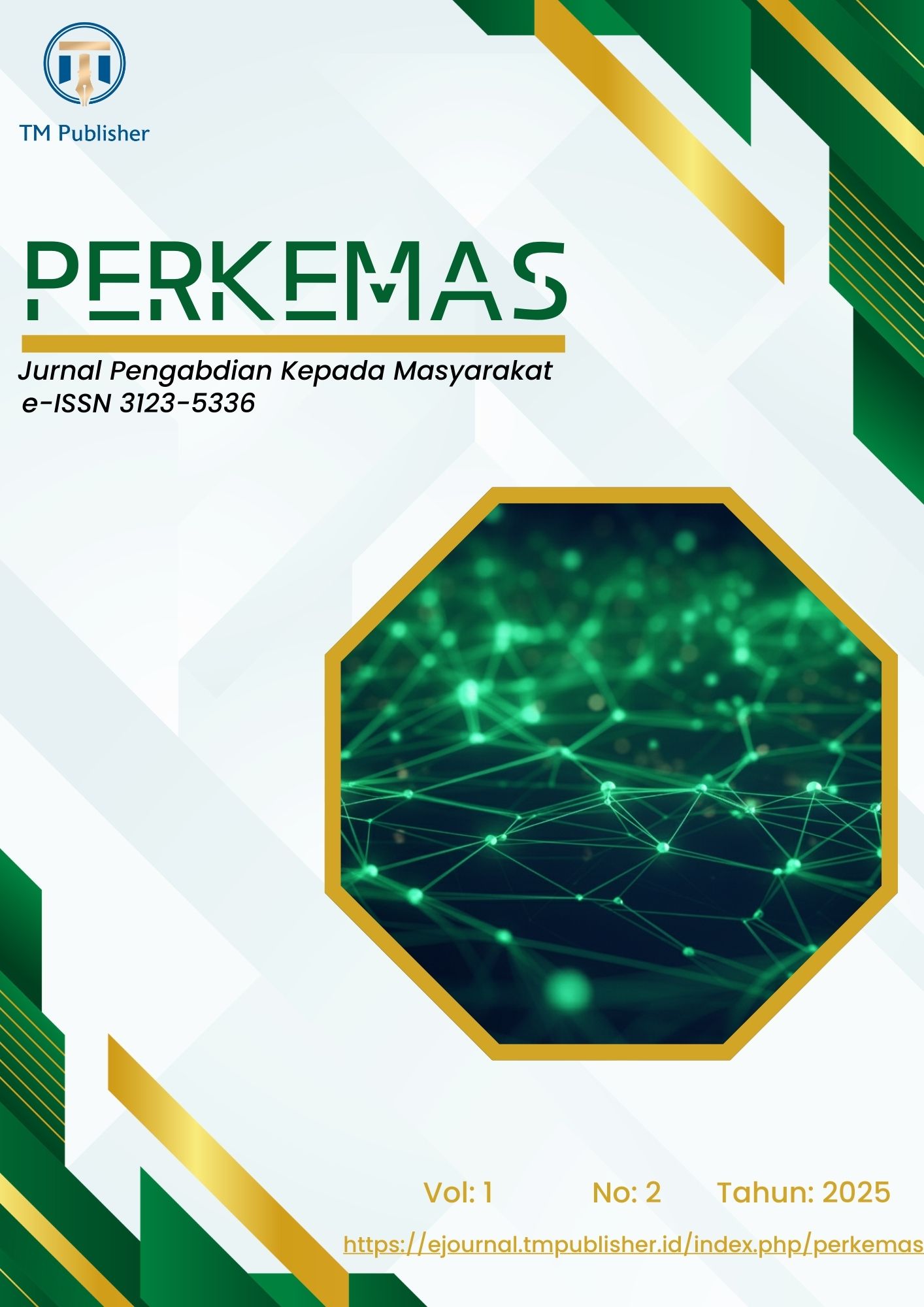 					View Vol. 1 No. 2 (2025): Perkemas : Jurnal Pengabdian kepada Masyarakat 
				